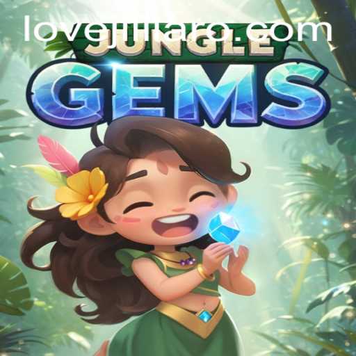 JungleGems: A Thrilling Adventure with LOVE JILI