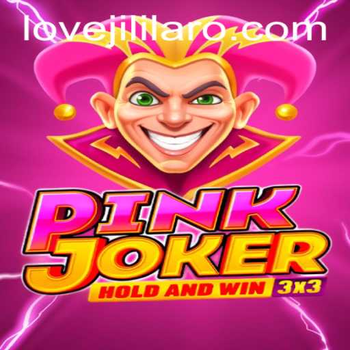 Experience the Excitement of Pinkjoker: Unleashing the Power of LOVE JILI