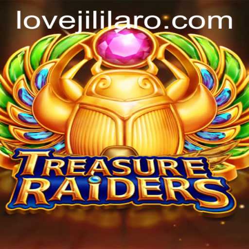 Exploring the World of TREASURERAIDERS: A Game of Strategy and Adventure with LOVE JILI