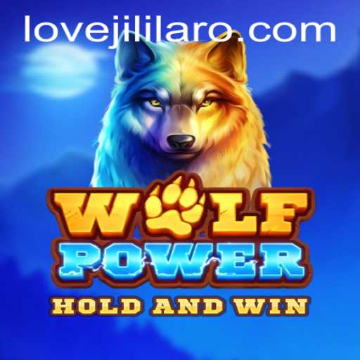 Exploring the Allure of WolfPower: A Journey with LOVE JILI